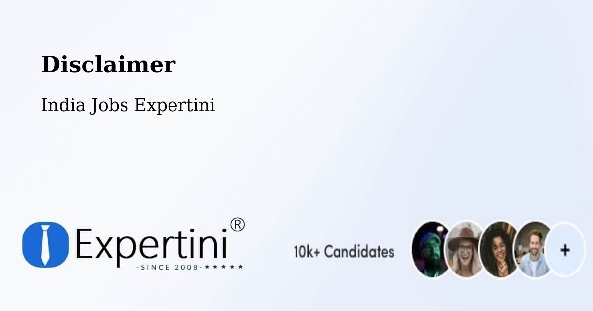 Disclaimer – Kasara - India Jobs Expertini