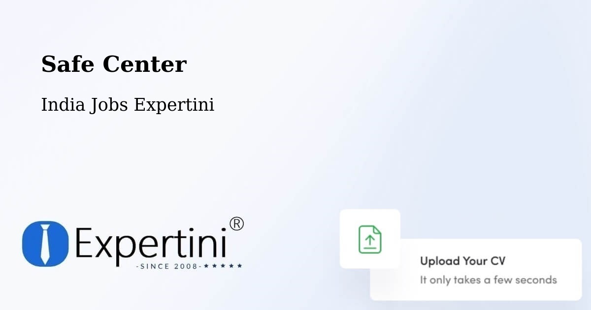 Safety Center – Kasara - India Jobs Expertini